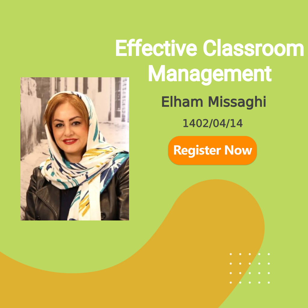 Effective Classroom Management Elham Missaghi