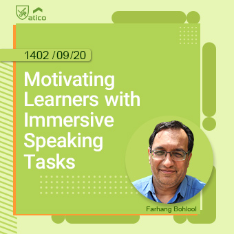 دوره یک روزه Motivating Learners with Immersive Speaking Tasks
