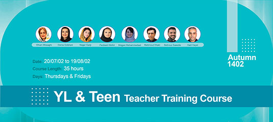 دوره TTC برای پائیز 1402 - YL & Teen Teacher Training Course
