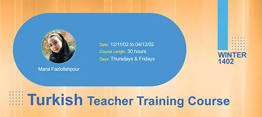 دوره جامع TTC - Turkish Teacher Training Course