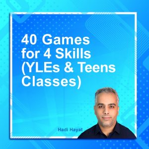 40 Games for 4 Skills ( YLEs & Teens Classes )