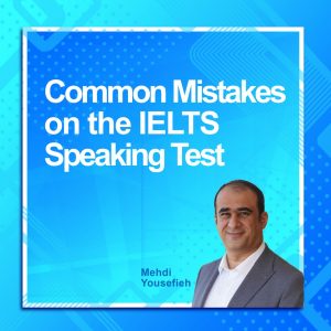 Common Mistakes on the IELTS Speaking Test